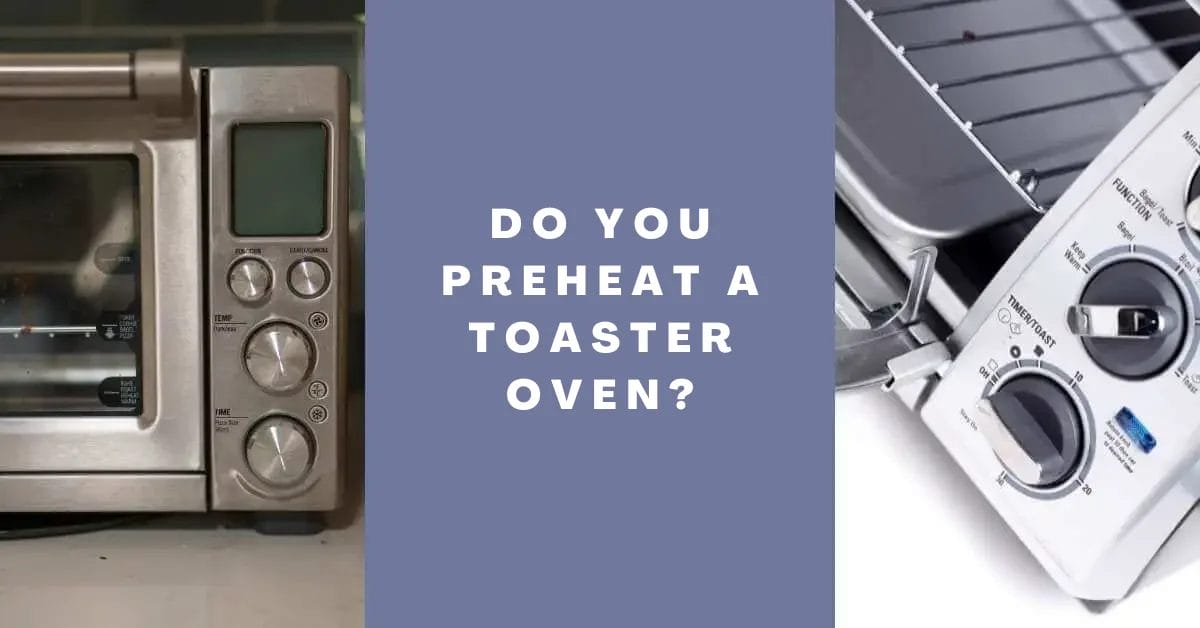 do you preheat a toaster oven