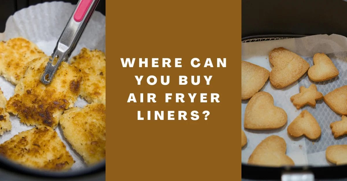 where can you buy air fryer liners